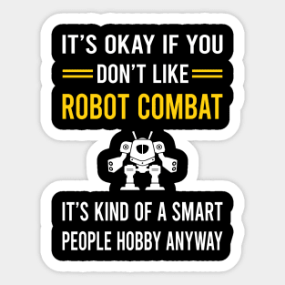 Smart People Hobby Robot Combat Robots Sticker